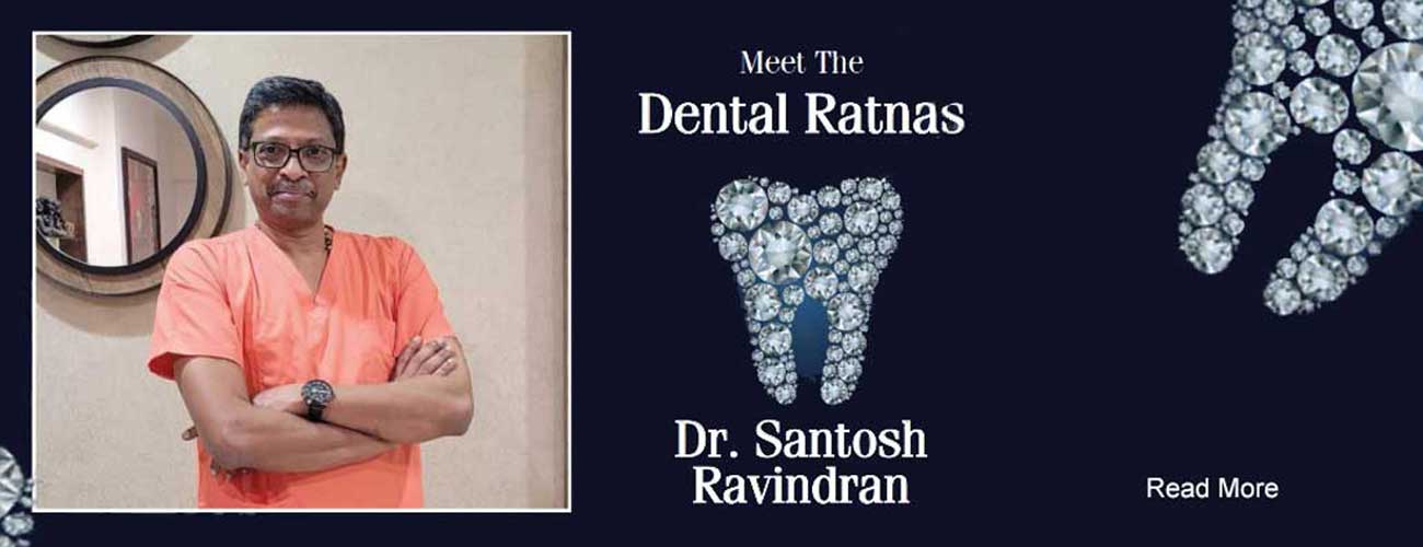 Dr. Santosh Ravindran, Dr. Jayashree Ravindran, Dentists in Chembur, Mumbai